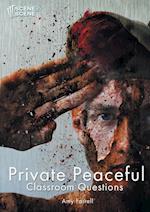 Private Peaceful Classroom Questions