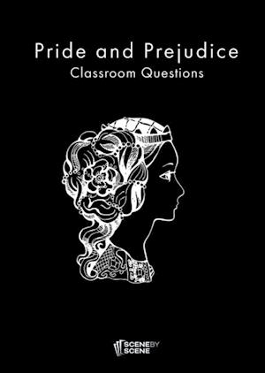 Pride and Prejudice Classroom Questions