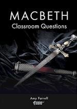 Macbeth Classroom Questions