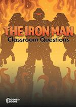The Iron Man Classroom Questions