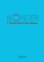 Wonder Classroom Questions
