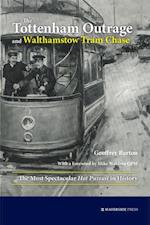 Tottenham Outrage and Walthamstow Tram Chase
