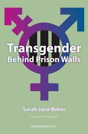 Transgender Behind Prison Walls