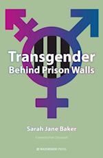 Transgender Behind Prison Walls