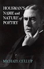Housman's Name and Nature of Poetry
