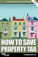 How to Save Property Tax 2021/22 