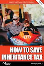 How to Save Inheritance Tax