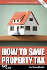 How to Save Property Tax 2024/25 