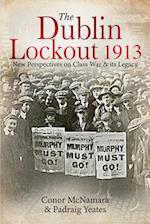 The Dublin Lockout, 1913
