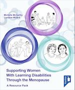 Supporting Women with Learning Disabilities Through the Menopause