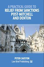 A Practical Guide to Relief from Sanctions Post-Mitchell and Denton