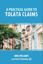 A Practical Guide to TOLATA Claims