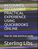 Accounts Receivable Practical Experience Using QuickBooks Online