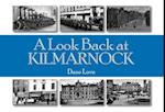 A Look Back at Kilmarnock