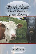 Ssh..It Happens! Rural Rhymes from Ryme Intrinseca