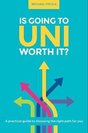 Is Going to Uni Worth it?
