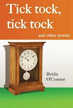 Tick Tock, Tick Tock and Other Poems