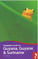 Guyana, Guyane and Suriname, Footprint Handbook (2nd ed. Aug. 17)