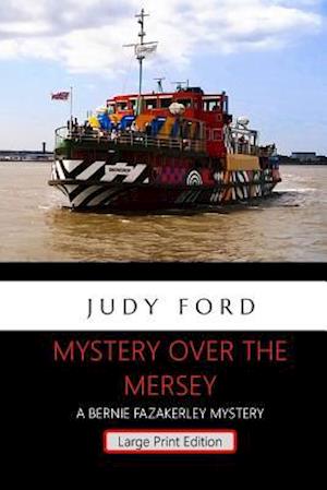 Mystery over the Mersey - Large Print Edition