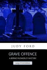 Grave Offence (Large Print Edition)