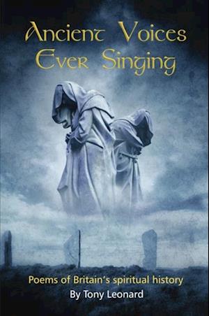 Ancient Voices Ever Singing