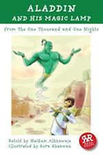 Aladdin and His Magic Lamp: One Thousand and One Nights