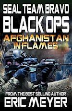 SEAL Team Bravo: Black Ops - Afghanistan in Flames 