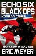 Echo Six: Black Ops 3 - Korean Crisis 