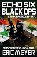 Echo Six: Black Ops 5 - Strikeforce Syria 