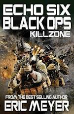 Echo Six: Black Ops 11 - Killzone 