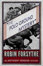 Polo Ground Mystery