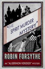 Spirit Murder Mystery