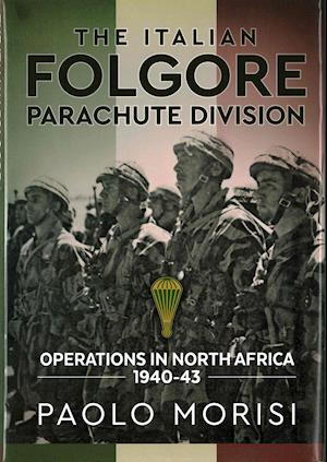 The Italian Folgore Parachute Division