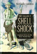 They Called it Shell Shock