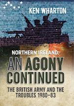 Northern Ireland: An Agony Continued