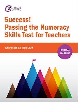 Success! Passing the Numeracy Skills Test for Teachers