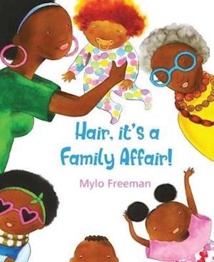 Hair, it's a Family Affair