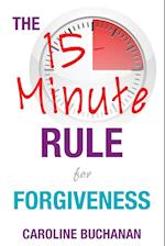 The 15-Minute Rule for Forgiveness