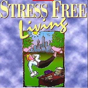 Stress Free Living