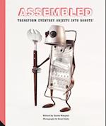 Assembled : Transform Everyday Objects Into Robots