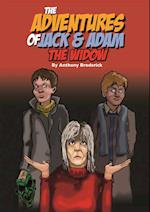 The Adventures of Jack and Adam THE WIDOW