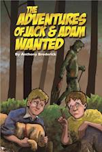 The Adventures of Jack & Adam WANTED