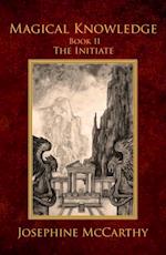 Magical Knowledge II - The Initiate