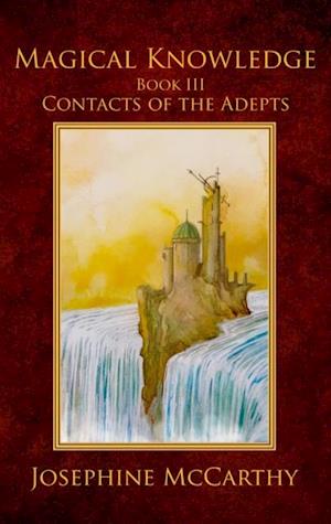 Magical Knowledge III - Contacts of the Adept