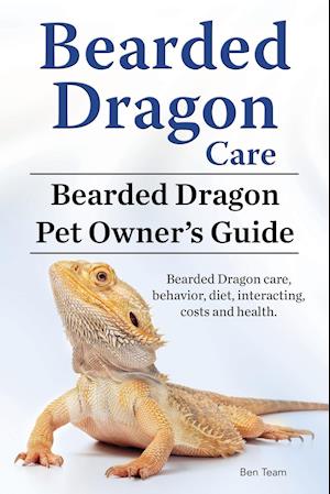 Bearded Dragon Care. Bearded Dragon Pet Owners Guide. Bearded Dragon care, behavior, diet, interacting, costs and health. Bearded dragon.