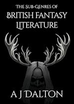 The Sub-genres of British Fantasy Literature