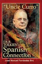 "Uncle Curro". J.R.R. Tolkien's Spanish Connection