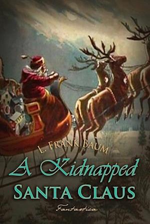 Kidnapped Santa Claus