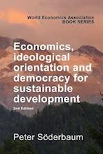 Economics, Ideological Orientation and Democracy for Sustainable Development 2nd Edition