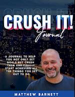 Crush It! Journal by Matthew Barnett 